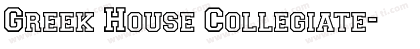 Greek House Collegiate字体转换